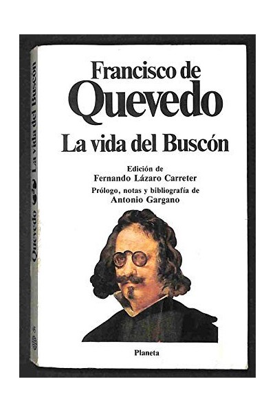 Historia de la vida del Buscón llamado don Pablos
